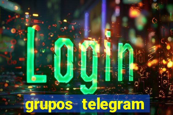 grupos telegram mais 18